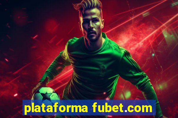 plataforma fubet.com